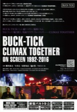 BUCK-TICK CLIMAX TOGETHER ON SCREEN 1992-2016